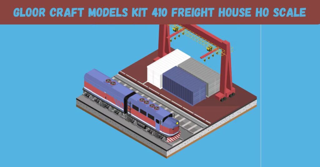 gloor craft models kit 410 freight house ho scale